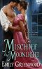 [Mischief 03] • Mischief by Moonlight